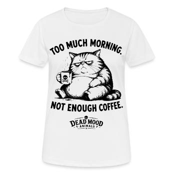 Mème Drôle de Café | Sort sarcastique du chat - T-shirt respirant Femme - blanc - Devant - AI Model Female 172 dark (172cm)