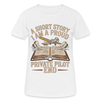 Private Pilot A Short Story I Am Flight Attendant - Women's Breathable T-Shirt - white - Front - AI Model Female 172 dark (172cm)