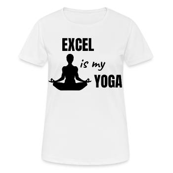 Excel est mon yoga - Cadeau drôle de bureau - T-shirt respirant Femme - blanc - Devant - AI Model Female 172 dark (172cm)