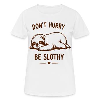 Ne te presse pas, sois lent - T-shirt respirant Femme - blanc - Devant - AI Model Female 172 dark (172cm)