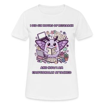 Six heures de recherche, émotionnellement attachée - T-shirt respirant Femme - blanc - Devant - AI Model Female 172 dark (172cm)