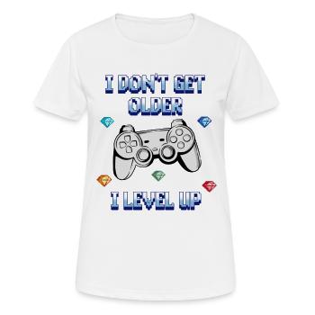 Chemise de jeu - Je ne vieillis pas, je monte de niveau - T-shirt respirant Femme - blanc - Devant - AI Model Female 172 dark (172cm)