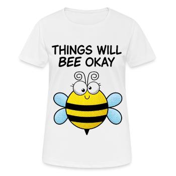 Tout ira bien – Sweet Motivational Bee - T-shirt respirant Femme - blanc - Devant - AI Model Female 172 dark (172cm)