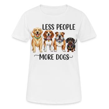 Drôle Moins de gens Plus de chiens Merch - T-shirt respirant Femme - blanc - Devant - AI Model Female 172 dark (172cm)