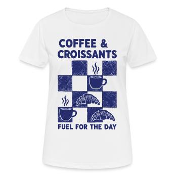 Breakfast Coffee Croissants Fuel For The Day - Women's Breathable T-Shirt - white - Front - AI Model Female 172 dark (172cm)