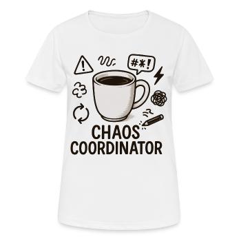 Chaos Coordinator Coffee : Cadeau pour la meilleure maman - T-shirt respirant Femme - blanc - Devant - AI Model Female 172 dark (172cm)