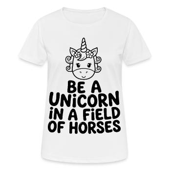 Soyez une licorne dans un champ de chevaux - T-shirt respirant Femme - blanc - Devant - AI Model Female 172 dark (172cm)