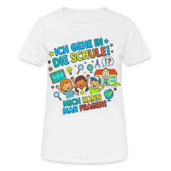 Ich gehe in die Schule! Mich kann man fragen! - Frauen T-Shirt atmungsaktiv - Weiß - Vorne - AI Model Female 172 dark (172cm)