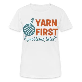 Häkelliebhaber-Garn Erste Probleme später Lustig - Frauen T-Shirt atmungsaktiv - Weiß - Vorne - AI Model Female 172 dark (172cm)