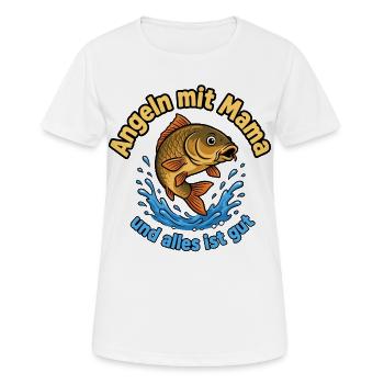 Angeln mit Mama Motiv – Alles ist gut - Frauen T-Shirt atmungsaktiv - Weiß - Vorne - AI Model Female 172 dark (172cm)