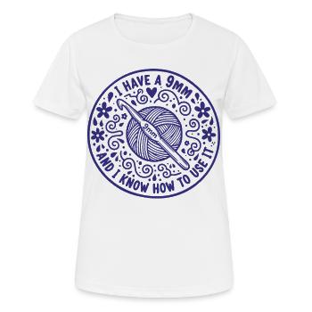 Crochet Lover Knitting Ich habe eine 9mm. - Frauen T-Shirt atmungsaktiv - Weiß - Vorne - AI Model Female 172 dark (172cm)