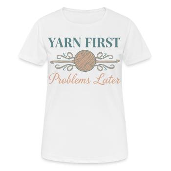 Crochet Lover Garn Erste Probleme später Lustig - Frauen T-Shirt atmungsaktiv - Weiß - Vorne - AI Model Female 172 dark (172cm)