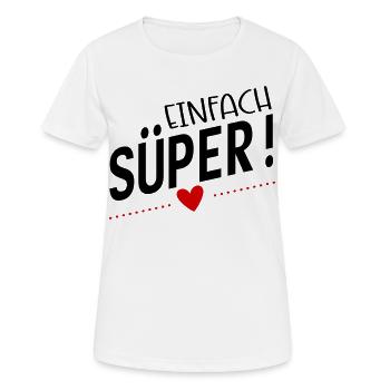 Süper - Frauen T-Shirt atmungsaktiv - Weiß - Vorne - AI Model Female 172 dark (172cm)