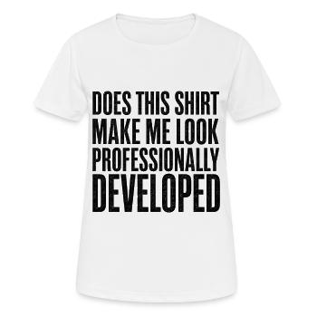 Does This Shirt Make Me Look Professional - Women's Breathable T-Shirt - white - Front - AI Model Female 172 dark (172cm)
