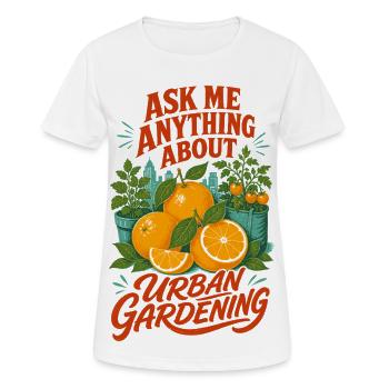 Frag mich alles über Stadtgärtnerung - Frauen T-Shirt atmungsaktiv - Weiß - Vorne - AI Model Female 172 dark (172cm)