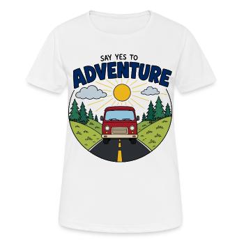 Say Yes to Adventure Van - Frauen T-Shirt atmungsaktiv - Weiß - Vorne - AI Model Female 172 dark (172cm)
