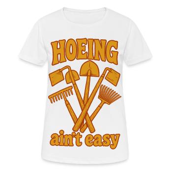 Urban Gardening Hoeing Ain't Easy - Women's Breathable T-Shirt - white - Front - AI Model Female 172 dark (172cm)