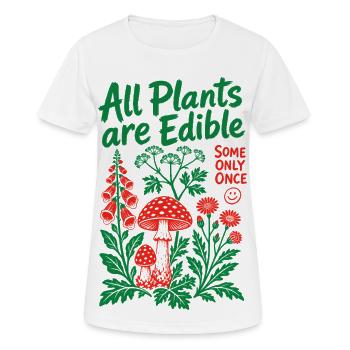 All Plants Are Edible Organic Gardening - Women's Breathable T-Shirt - white - Front - AI Model Female 172 dark (172cm)