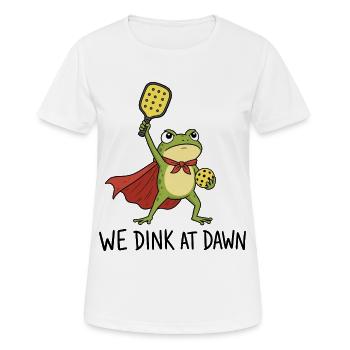 We Dink At Dawn - Pickleball Frog Padel Sport - Women's Breathable T-Shirt - white - Front - AI Model Female 172 dark (172cm)
