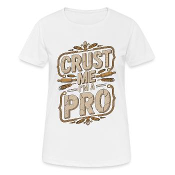 Pâtissier Crust Me Je suis un pâtissier professionnel - T-shirt respirant Femme - blanc - Devant - AI Model Female 172 dark (172cm)