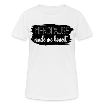 Frauen in den Wechseljahren – Ehrlichkeit - Frauen T-Shirt atmungsaktiv - Weiß - Vorne - AI Model Female 172 dark (172cm)