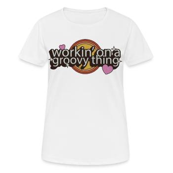 Travailler sur un truc groovy – Lettrage des années 70 - T-shirt respirant Femme - blanc - Devant - AI Model Female 172 dark (172cm)