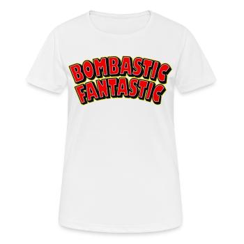 Bombastic Fantastic - Women's Breathable T-Shirt - white - Front - AI Model Female 172 dark (172cm)