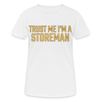 Storeman Trust Me - Women's Breathable T-Shirt - white - Front - AI Model Female 172 dark (172cm)