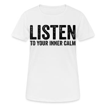 Écoute Ton Calme Intérieur - T-shirt respirant Femme - blanc - Devant - AI Model Female 172 dark (172cm)