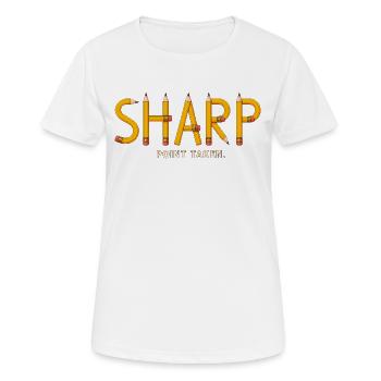 SHARP – Punkt verstanden | Spaßiges Bleistift-Wortspiel - Frauen T-Shirt atmungsaktiv - Weiß - Vorne - AI Model Female 172 dark (172cm)