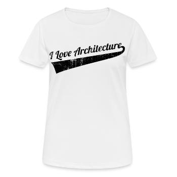 J’adore l’architecture - T-shirt respirant Femme - blanc - Devant - AI Model Female 172 dark (172cm)