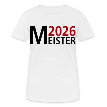 Meister 2026 Meisterschaft - Frauen T-Shirt atmungsaktiv - Weiß - Vorne - AI Model Female 172 dark (172cm)