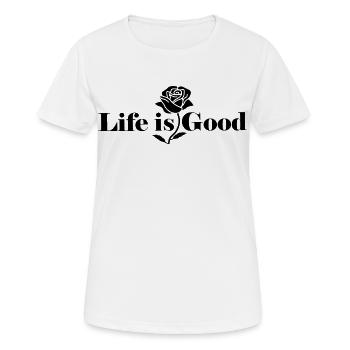 Elegante Rose – Das Leben ist gut Typografie - Frauen T-Shirt atmungsaktiv - Weiß - Vorne - AI Model Female 172 dark (172cm)