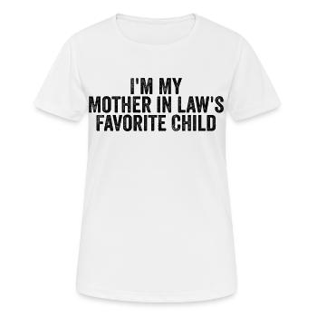 Das Lieblingskind meiner Schwiegermutter – Familienhumor - Frauen T-Shirt atmungsaktiv - Weiß - Vorne - AI Model Female 172 dark (172cm)