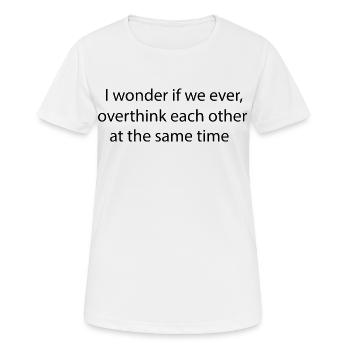 Statement lettering Overthinking - Women's Breathable T-Shirt - white - Front - AI Model Female 172 dark (172cm)