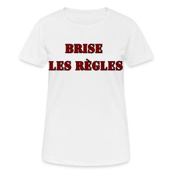 BRISE LES RÈGLES - T-shirt respirant Femme - blanc - Devant - AI Model Female 172 dark (172cm)