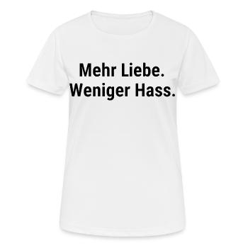 Liebe statt Hass für Menschenrechts Fans Frieden - Frauen T-Shirt atmungsaktiv - Weiß - Vorne - AI Model Female 172 dark (172cm)
