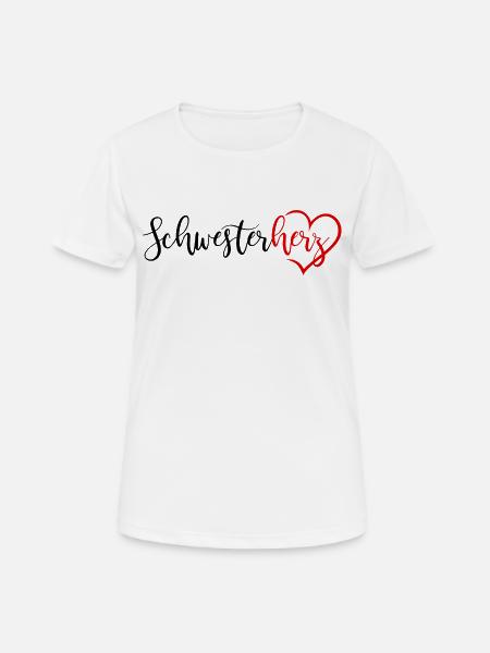 Schwesterherz - Frauen T-Shirt atmungsaktiv - Weiß