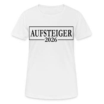 Aufsteiger 2026 Aufstieg - Frauen T-Shirt atmungsaktiv - Weiß - Vorne - AI Model Female 172 dark (172cm)