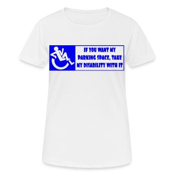 Si vous voulez ma place de parking, prenez mon handicap - T-shirt respirant Femme - blanc - Devant - AI Model Female 172 dark (172cm)