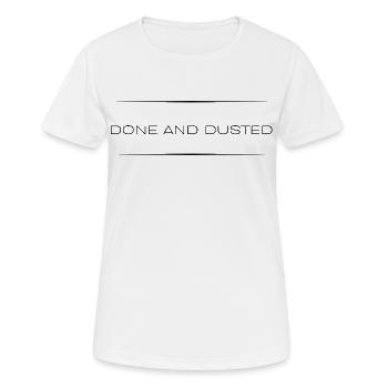 Fait et dépoussiéré — Citation sarcastique - T-shirt respirant Femme - blanc - Devant - AI Model Female 172 dark (172cm)