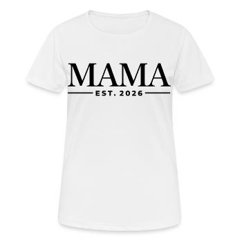 Mama Est. 2026 | Mutter | Muttertag Geschenk - Frauen T-Shirt atmungsaktiv - Weiß - Vorne - AI Model Female 172 dark (172cm)