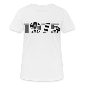 Cadeau anniversaire 1975 fête d'anniversaire 1975 - T-shirt respirant Femme - blanc - Devant - AI Model Female 172 dark (172cm)