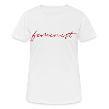 Feminist  - Frauen T-Shirt atmungsaktiv - Weiß - Vorne - AI Model Female 172 dark (172cm)