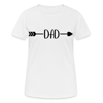 Dad - Frauen T-Shirt atmungsaktiv - Weiß - Vorne - AI Model Female 172 dark (172cm)