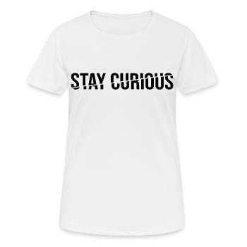 stay curious - Women's Breathable T-Shirt - white - Front - AI Model Female 172 dark (172cm)