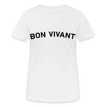Bon vivant - T-shirt respirant Femme - blanc - Devant - AI Model Female 172 dark (172cm)