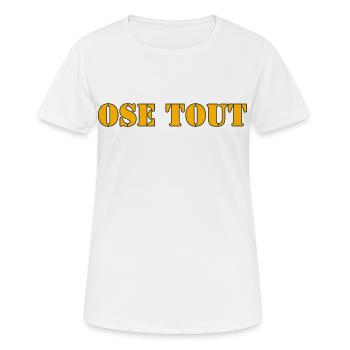 OSE TOUT - T-shirt respirant Femme - blanc - Devant - AI Model Female 172 dark (172cm)