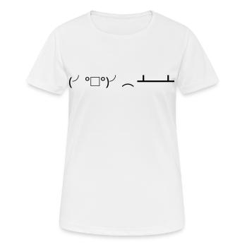 Table Flip (╯°□°)╯( ┻━┻ Table Flip - Women's Breathable T-Shirt - white - Front - AI Model Female 172 dark (172cm)