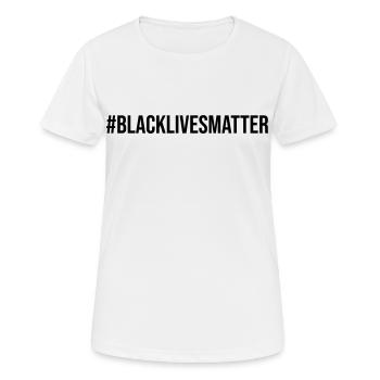 Hashtag Black Lives Matter - Frauen T-Shirt atmungsaktiv - Weiß - Vorne - AI Model Female 172 dark (172cm)